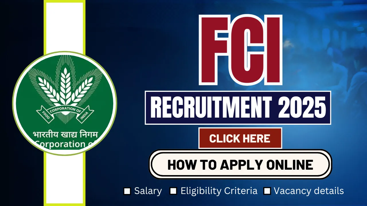FCI Recruitment 2025