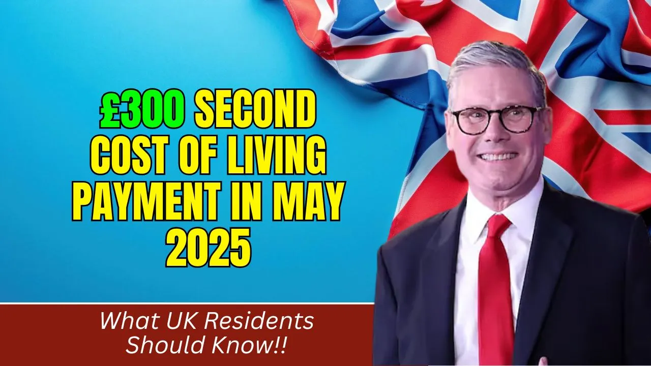 £300 Second Cost of Living Payment